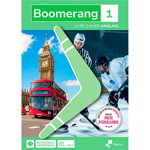 Boomerang Anglais 1 - Livre-cahier (+ Scoodle) Edition Pacte Boomerang Anglais 1 - Livre-cahier (+ Scoodle) Edition Pacte