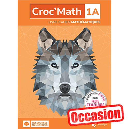 Croc'Math 1A - Livre-cahier (+ Scoodle) Edition Pacte - Occasion Croc'Math 1A - Livre-cahier (+ Scoodle) Edition Pacte - Occasion