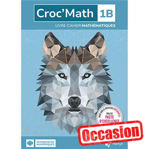 Croc'Math 1B - Livre-cahier (+ Scoodle) Edition Pacte - Occasion Croc'Math 1B - Livre-cahier (+ Scoodle) Edition Pacte - Occasion