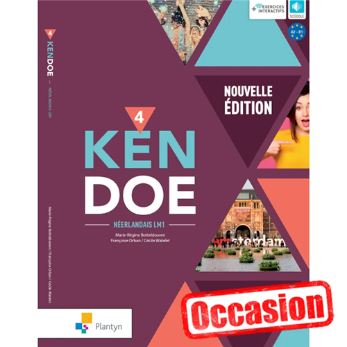 Kendoe 4 - Leerwerkboek - Nouvelle édition (+ Scoodle) - Occasion Kendoe 4 - Leerwerkboek - Nouvelle édition (+ Scoodle) - Occasion
