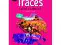 Traces 2 Nouvelle édition Cahier (+ Scoodle)