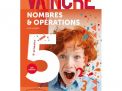 Vaincre Nombres & opérations 5 primaire