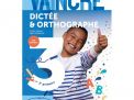 Vaincre Dictée & orthographe 3 primaire