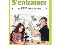 S'entrainer au CE1D Sciences