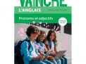 Vaincre l'anglais Pronoms et adjectifs 1/2 secondaire